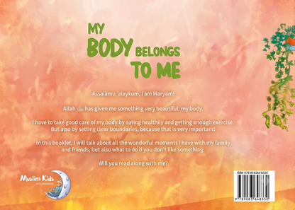 Back cover of a children's book titled 'MY BODY BELONGS TO ME' with Arabic text, a warm peach and orange textured background, green title lettering, a small globe logo for Muslim Kids.